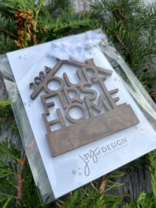 OUR FIRST HOME 2024 or 2025 | Christmas Ornament | Wooden Ornament | Wedding Christmas Ornament